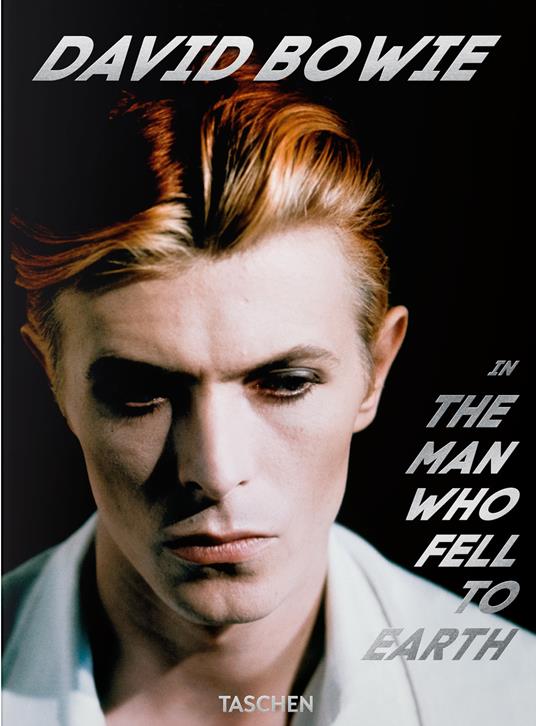 David Bowie. The man who fell to Earth. 40th Ed. Ediz. inglese, francese, tedesca - Paul Duncan - copertina
