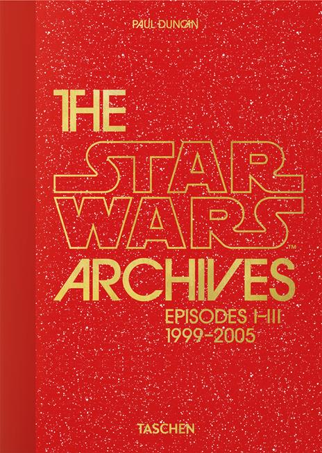 The Star Wars archives. 1999–2005. 45th Ed. Ediz. inglese - copertina