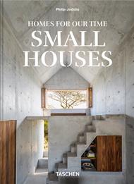 Homes for our time. Small houses. 45th Ed. Ediz. inglese, francese e tedesca