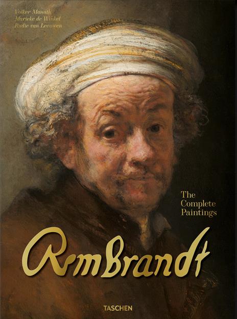 Rembrandt. The complete paintings. Ediz. inglese - Volker Manuth,Marieke de Winkel,Rudie Van Leeuwen - copertina