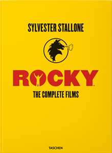 Libro Rocky. The complete films. Ediz. inglese, francese e tedesca Sylvester Stallone