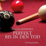 Perfekt bis in den Tod