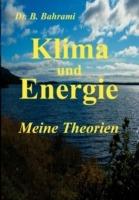 Klima und Energie, Meine Theorien - Bahram Bahrami - cover