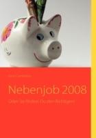 Nebenjob 2008: Oder: So findest Du den Richtigen! - Jona Cambatzu - cover