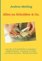 Alles zu Schulden & Co.: Aus der Schuldenfalle aussteigen - Andrea Meiling - cover