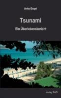 Tsunami: Ein Überlebensbericht - Anke Engel - cover