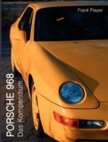 Porsche 968: Das Kompendium - Frank Pieper - cover