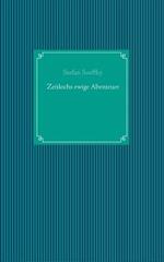 Zeitlochs ewige Abenteuer