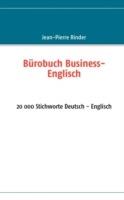Bürobuch Business-Englisch: 20 000 Stichworte Deutsch - Englisch