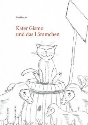 Kater Gismo und das Lämmchen - Uwe Goeritz - cover