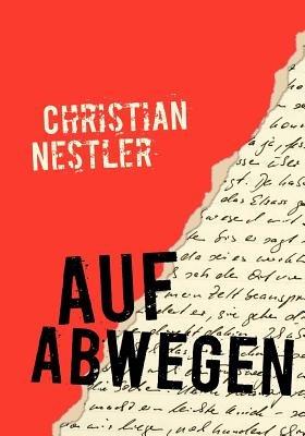 Auf Abwegen: Reisetagebuch - Christian Nestler - cover
