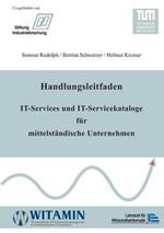 Handlungsleitfaden IT-Services und IT-Servicekataloge für mittelständische Unternehmen