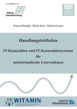 Handlungsleitfaden IT-Kennzahlen und IT-Kennzahlensysteme für mittelständische Unternehmen