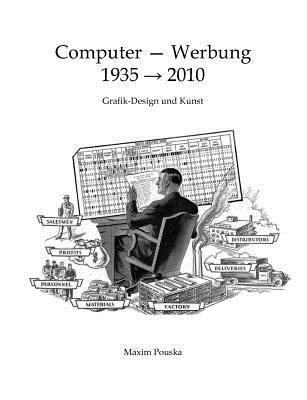Computer - Werbung 1935-2010: Grafik-Design und Kunst - Maxim Pouska - cover
