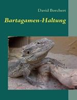 Bartagamen-Haltung: Ein Handbuch