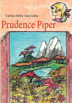 Prudence Piper - Carina Helen Ann Linka - cover