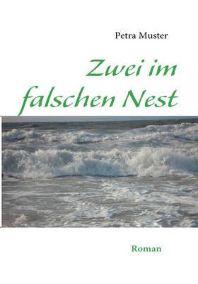 Zwei im falschen Nest - Petra Muster - cover