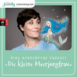 Eltern family Lieblingsmärchen – Die kleine Meerjungfrau