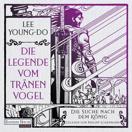 Die Suche nach dem König – Die Legende vom Tränenvogel 4