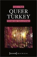 Queer Turkey – Transnational Poetics of Desire