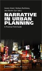 Narrative in Urban Planning: A Practical Field Guide