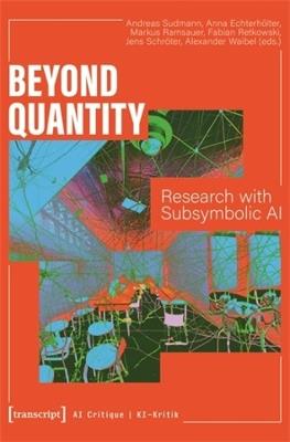 Beyond Quantity: Research with Subsymbolic AI - cover