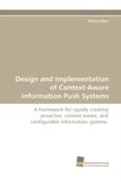 Design and Implementation of Context-Aware Information Push Systems - Thomas Beer - cover