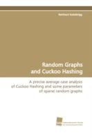 Random Graphs and Cuckoo Hashing