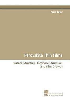 Perovskite Thin Films - Roger Herger - cover