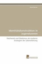 Identitatskonstruktion in Jugendszenen