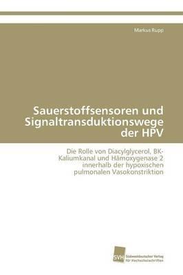 Sauerstoffsensoren und Signaltransduktionswege der HPV - Rupp Markus - cover