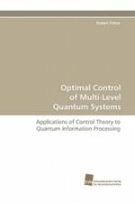 Optimal Control of Multi-Level Quantum Systems