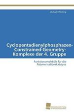 Cyclopentadienylphosphazen-Constrained-Geometry-Komplexe der 4. Gruppe
