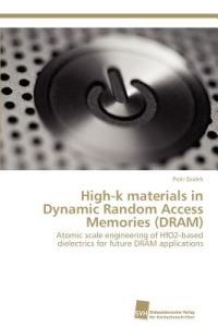High-k materials in Dynamic Random Access Memories (DRAM) - Dudek Piotr - cover