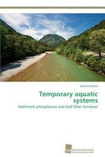 Temporary aquatic systems