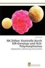 NK-Zellen: Kontrolle durch KIR-Genotyp und HLA-Polymorphismus