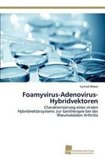 Foamyvirus-Adenovirus-Hybridvektoren