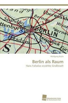 Berlin als Raum - Wolfgang Brylla - cover