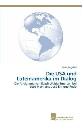 Die USA und Lateinamerika im Dialog - Daria Szygalski - cover