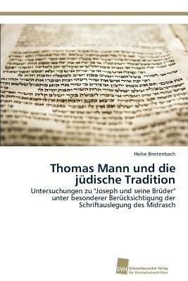 Thomas Mann und die judische Tradition - Heike Breitenbach - cover