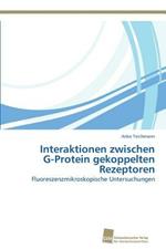 Interaktionen zwischen G-Protein gekoppelten Rezeptoren