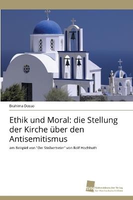 Ethik und Moral: die Stellung der Kirche über den Antisemitismus - Brahima Dosso - cover