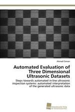 Automated Evaluation of Three Dimensional Ultrasonic Datasets