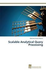 Scalable Analytical Query Processing