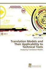 Translation Models and Their Applicability to Technical Texts