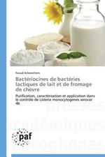 Bacteriocines de Bacteries Lactiques de Lait Et de Fromage de Chevre