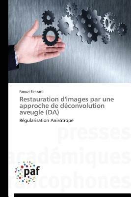 Restauration d'Images Par Une Approche de Deconvolution Aveugle (Da) - Benzarti-F - cover