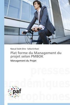 Plat Forme Du Management Du Projet Selon Pmbok - Collectif - cover