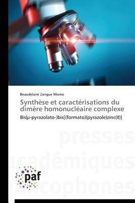 Synthese Et Caracterisations Du Dimere Homonucleaire Complexe - Momo-B - cover