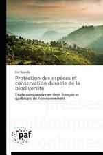 Protection Des Especes Et Conservation Durable de la Biodiversite